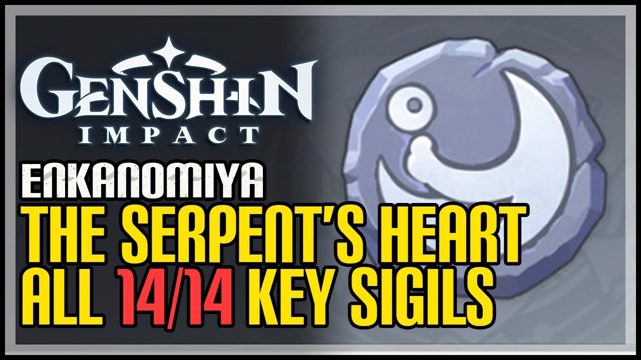 All The Serpent's Heart Key Sigils Genshin Impact