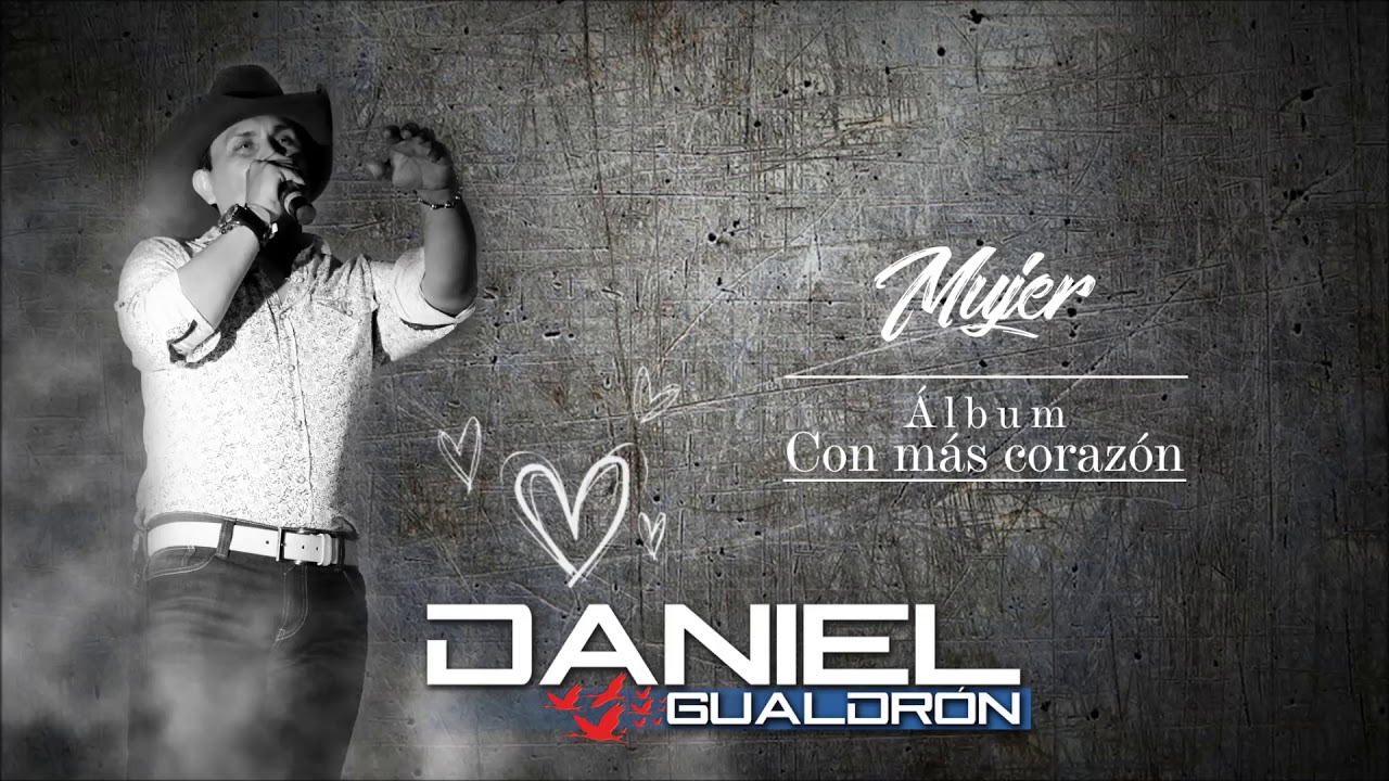 Daniel Gualdr&oacute;n - Mujer (Audio)