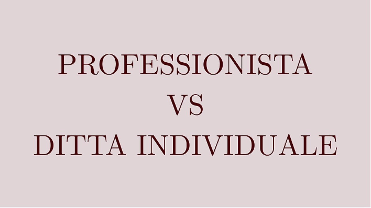 Professionista o Ditta Individuale? Le differenze che devi conoscere prima di aprire Partita IVA