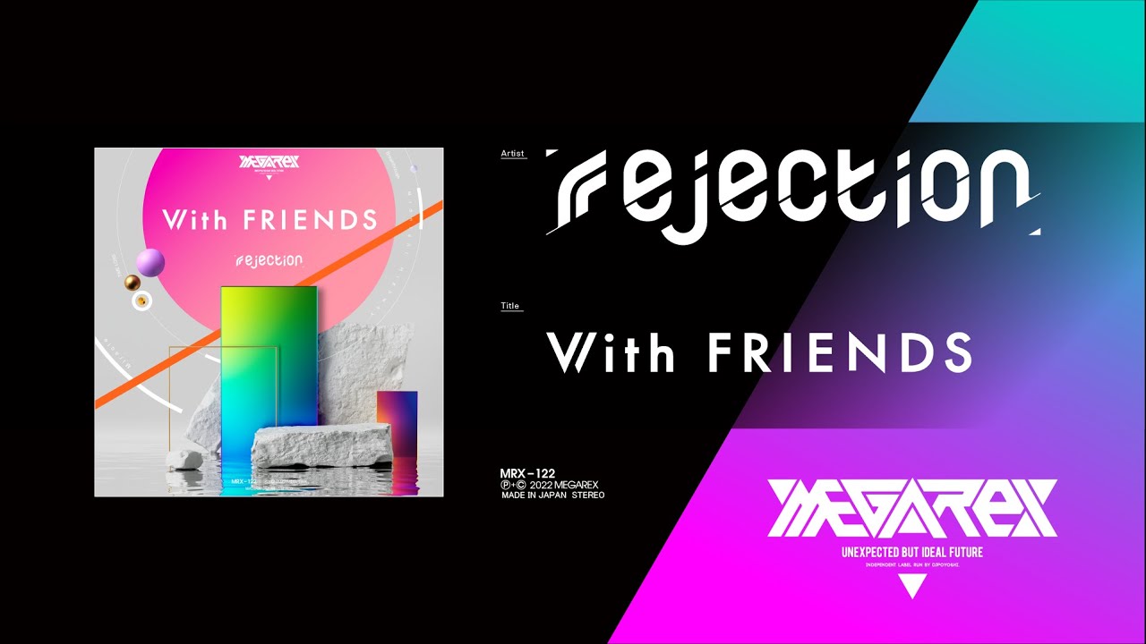 MRX-122 rejection _ With Friends EP