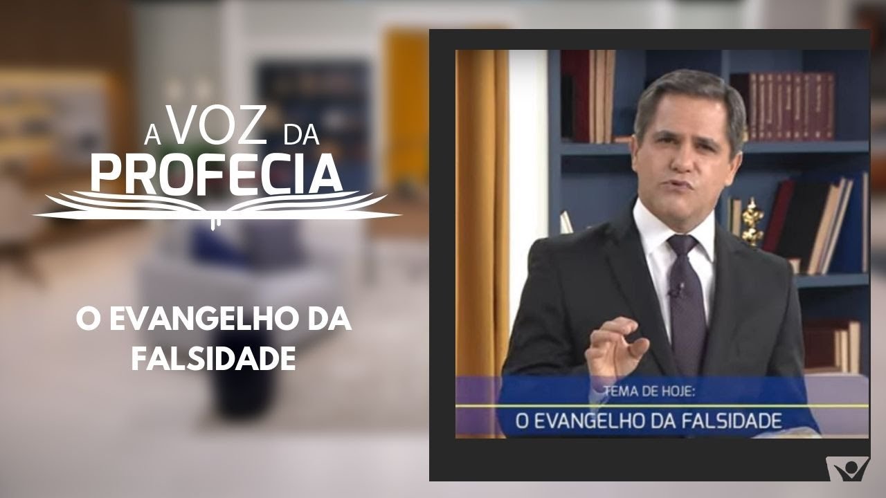 Voz da Profecia | O Evangelho da Falsidade | Pr Gilson Brito