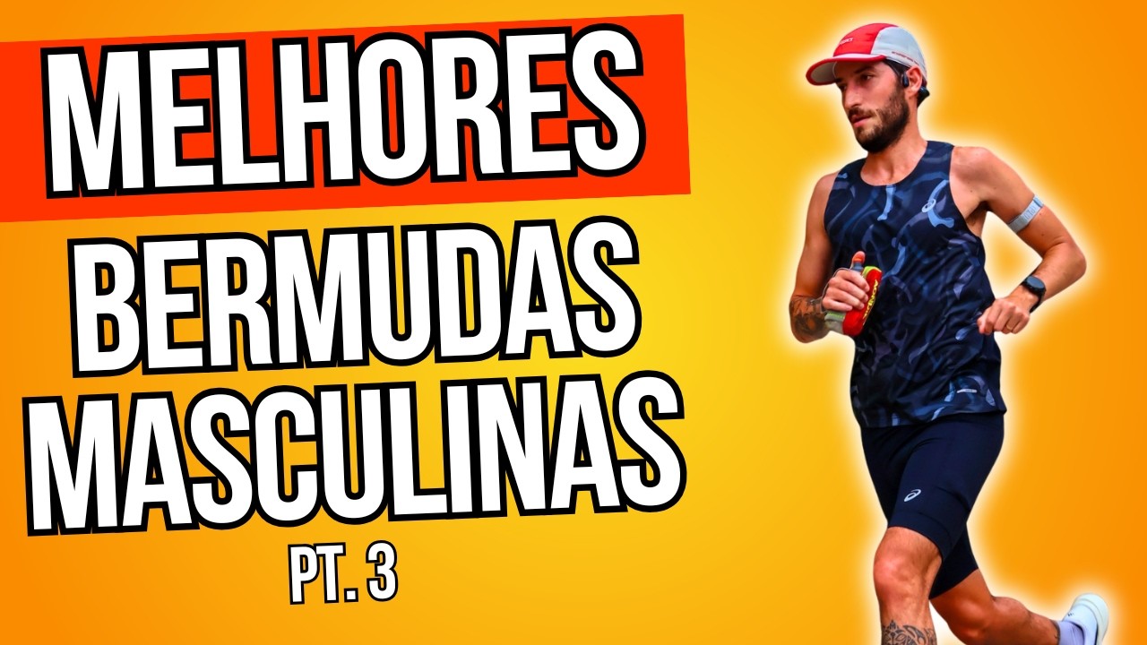 DICAS DE BERMUDAS MASCULINAS PARA CORRIDA - pt. 3