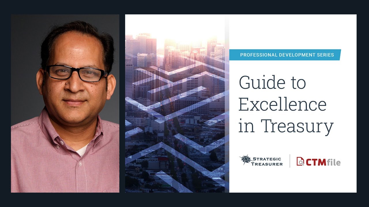 The Guide to Excellence in Treasury: An Audiobook from our Professional Development series