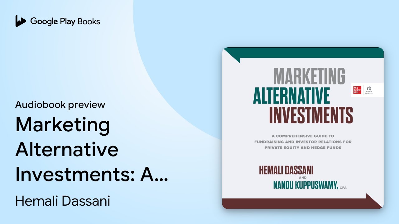 Marketing Alternative Investments: A&hellip; by Hemali Dassani &middot; Audiobook preview