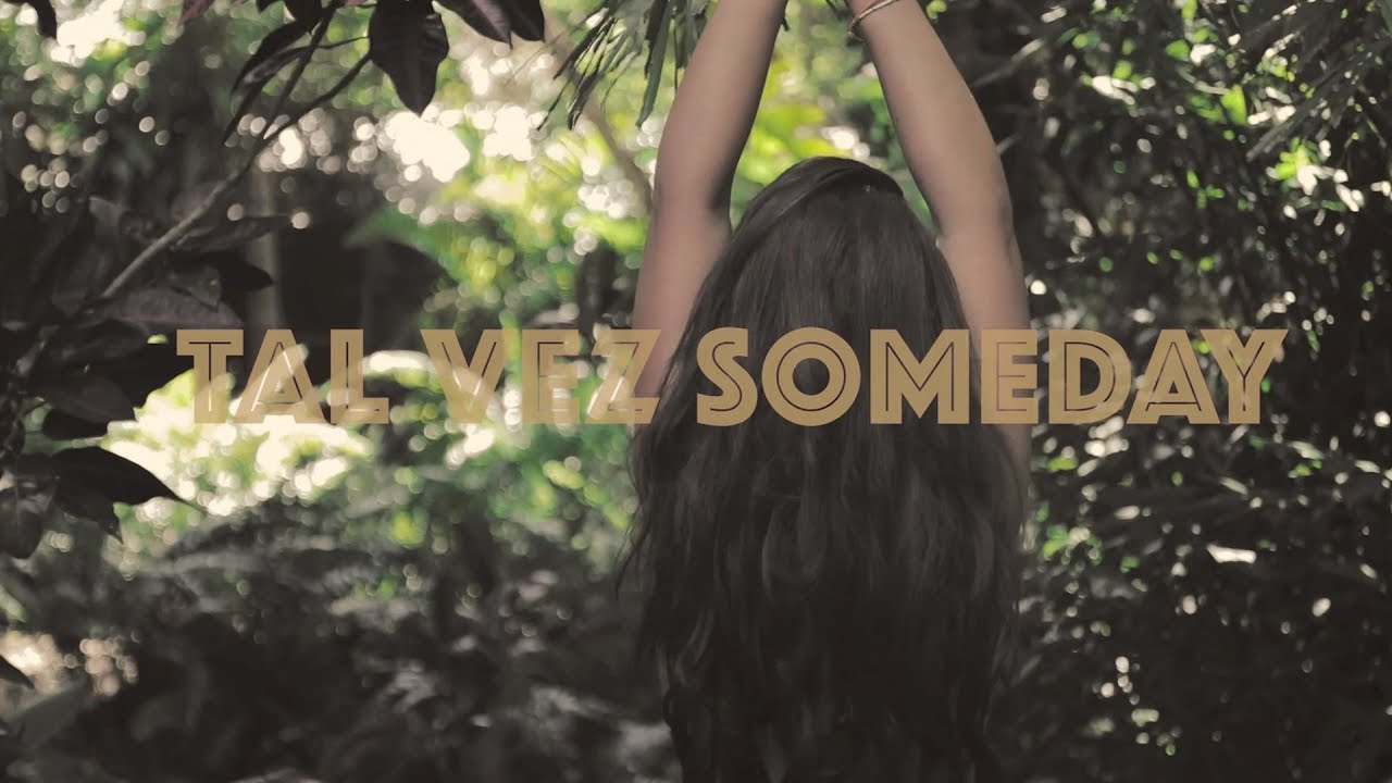 Locos Por Juana - Tal Vez Someday