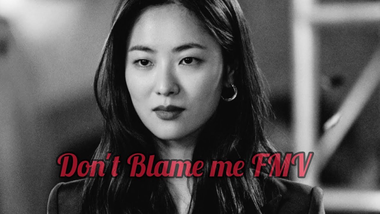 Hong Cha Young (Vincenzo) || Don't blame me || FMV