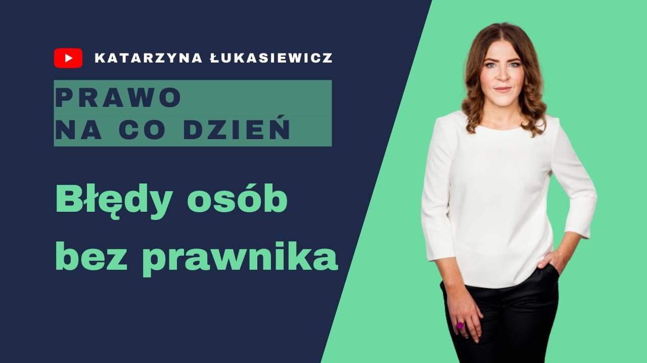 Cztery błędy osób, działających bez prawnika