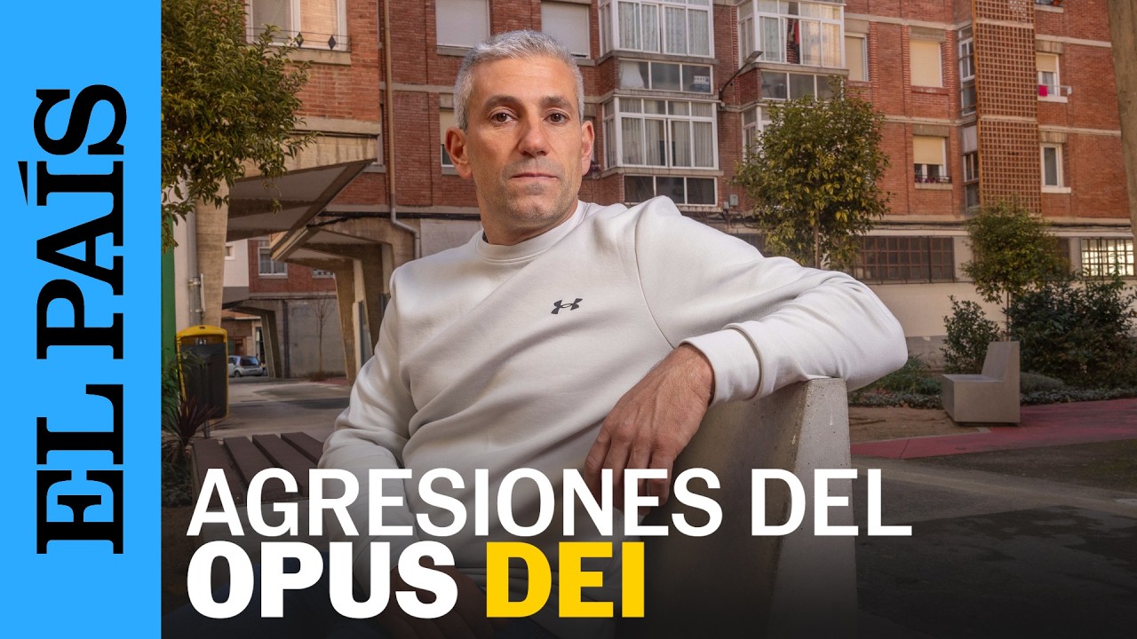OPUS DEI | Pablo Merino, un testimonio de abusos sexuales de un cura | EL PA&Iacute;S