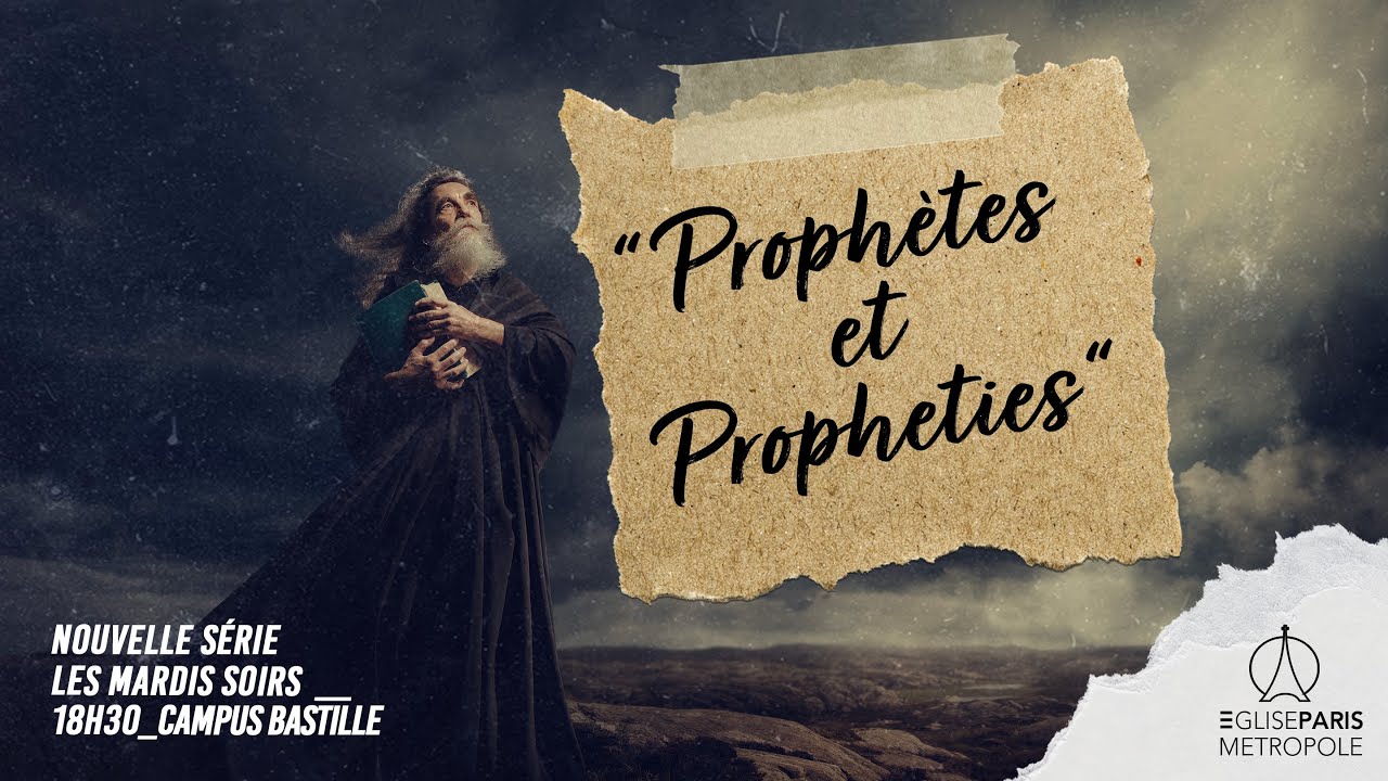 Prophètes et Prophéties (Partie 1) | Pasteur Christian Robichaud