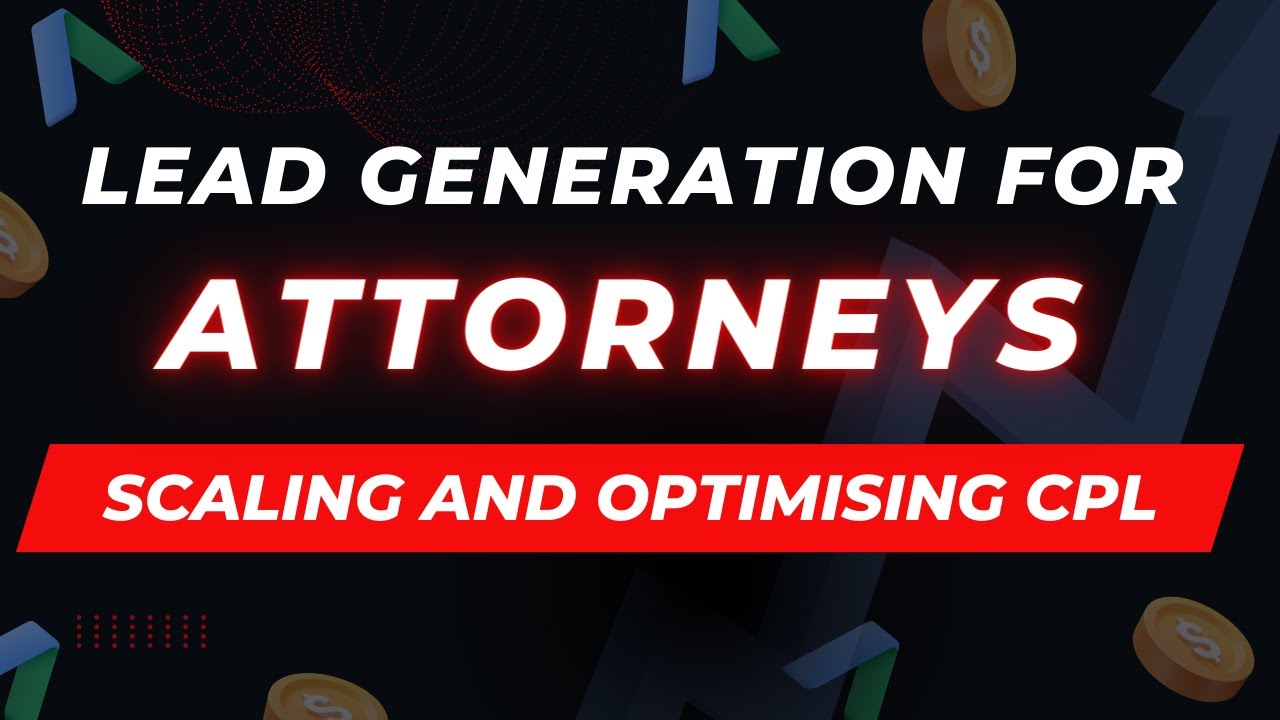 Lead Generation for Attorneys/ Lawyers