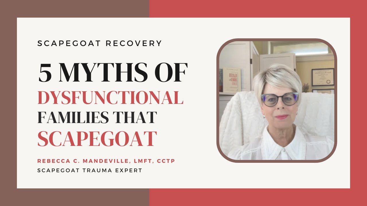 FIVE MYTHS about DYSFUNCTIONAL Family SCAPEGOATING  #scapegoat #toxicfamily #scapegoatchild