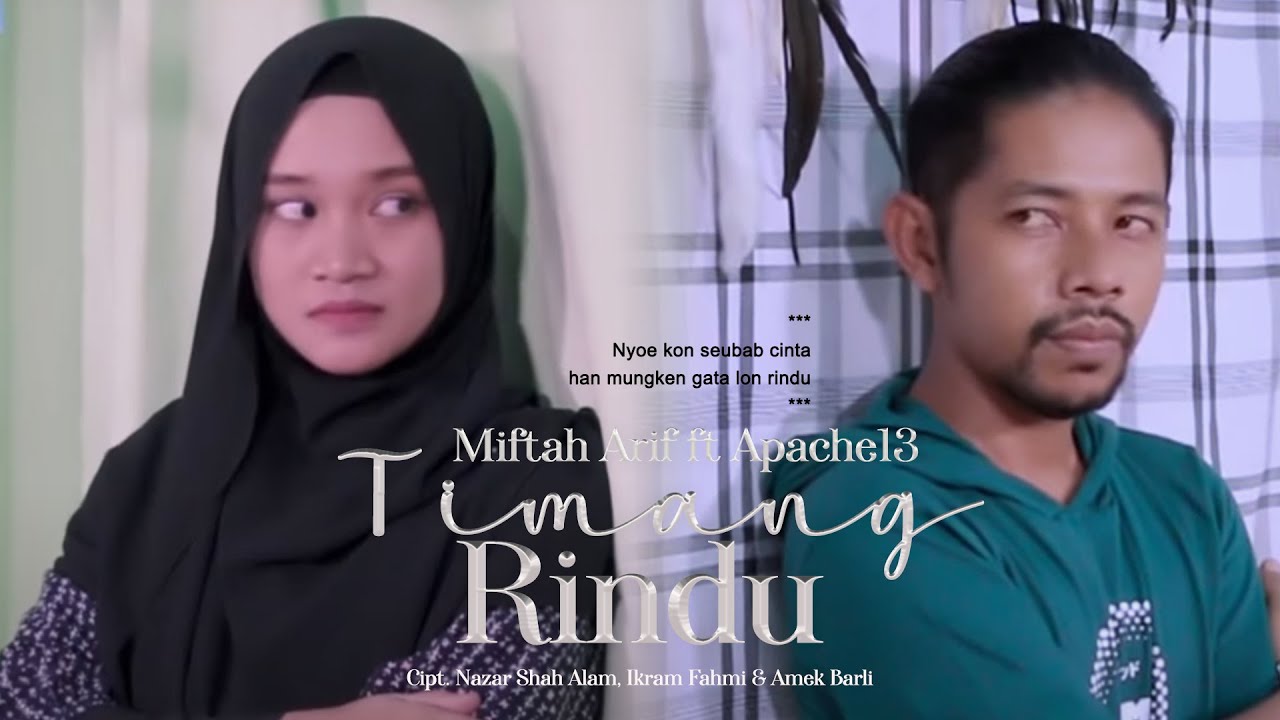 Timang Rindu - Miftah Arif ft Apache13 (Official Music Video)