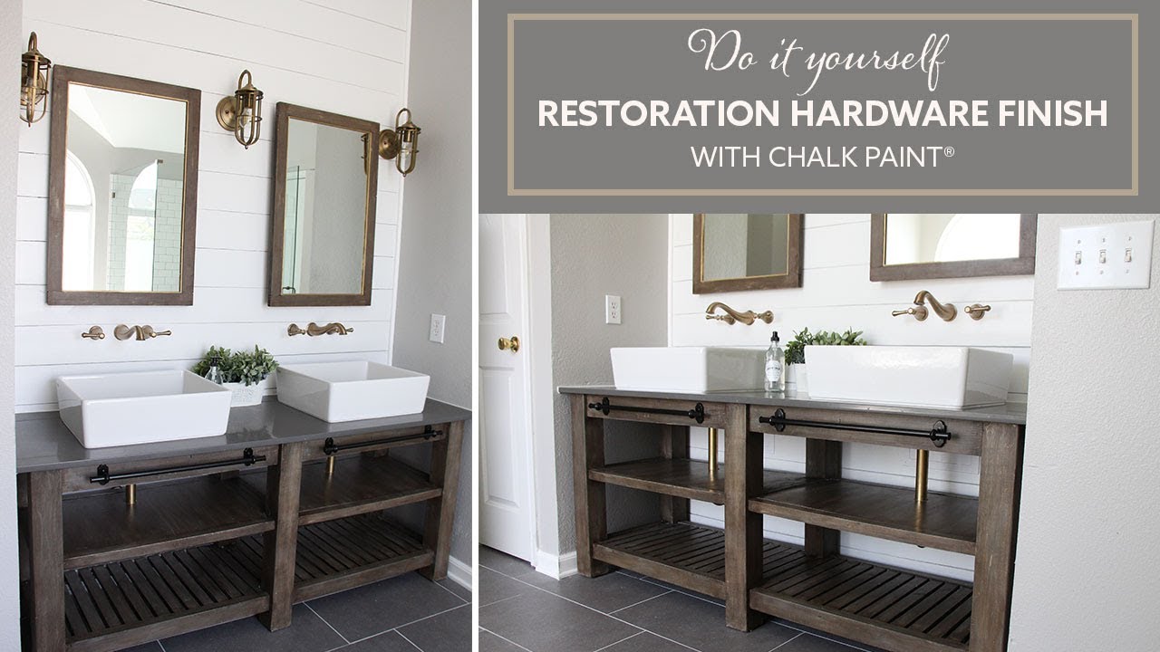 DIY Restoration Hardware Finish with Chalk Paint ®  Bathroom Vanity | Acabado de RH
