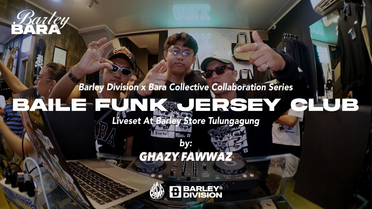 BAILE FUNK, JERSEY CLUB, & TRAP | GHAZY FAWWAZ - LIVE SET AT BARLEY STORE TULUNGAGUNG