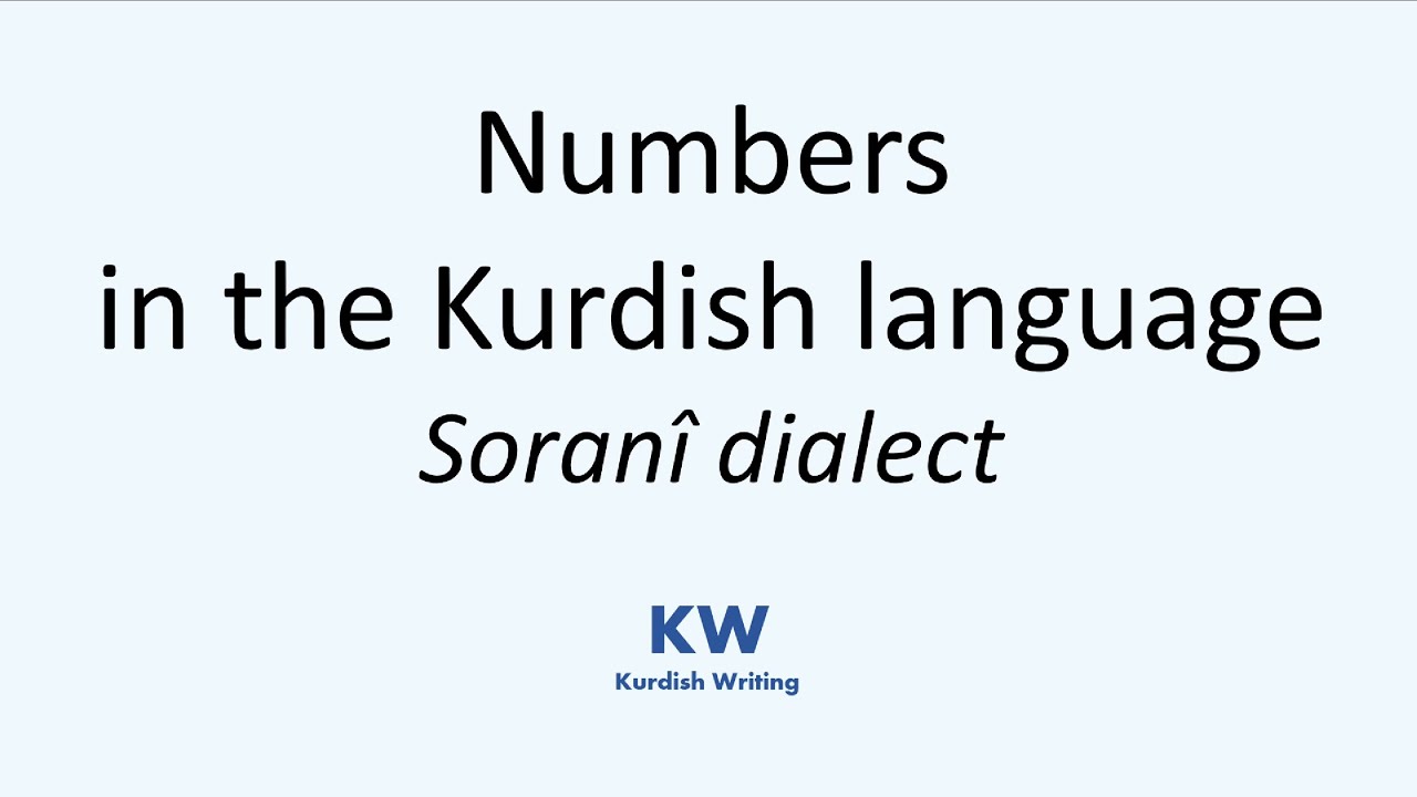 Learn Kurdish - Counting numbers in Kurdish - Sorani