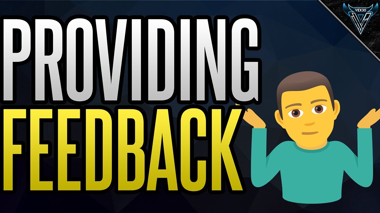 How to Properly Provide Feedback on ANYTHING