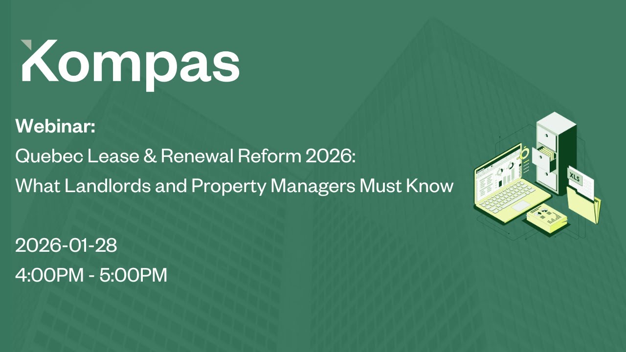Webinar: Quebec Lease & Renewal Reform 2026 - What Landlords and Property Managers Must Know