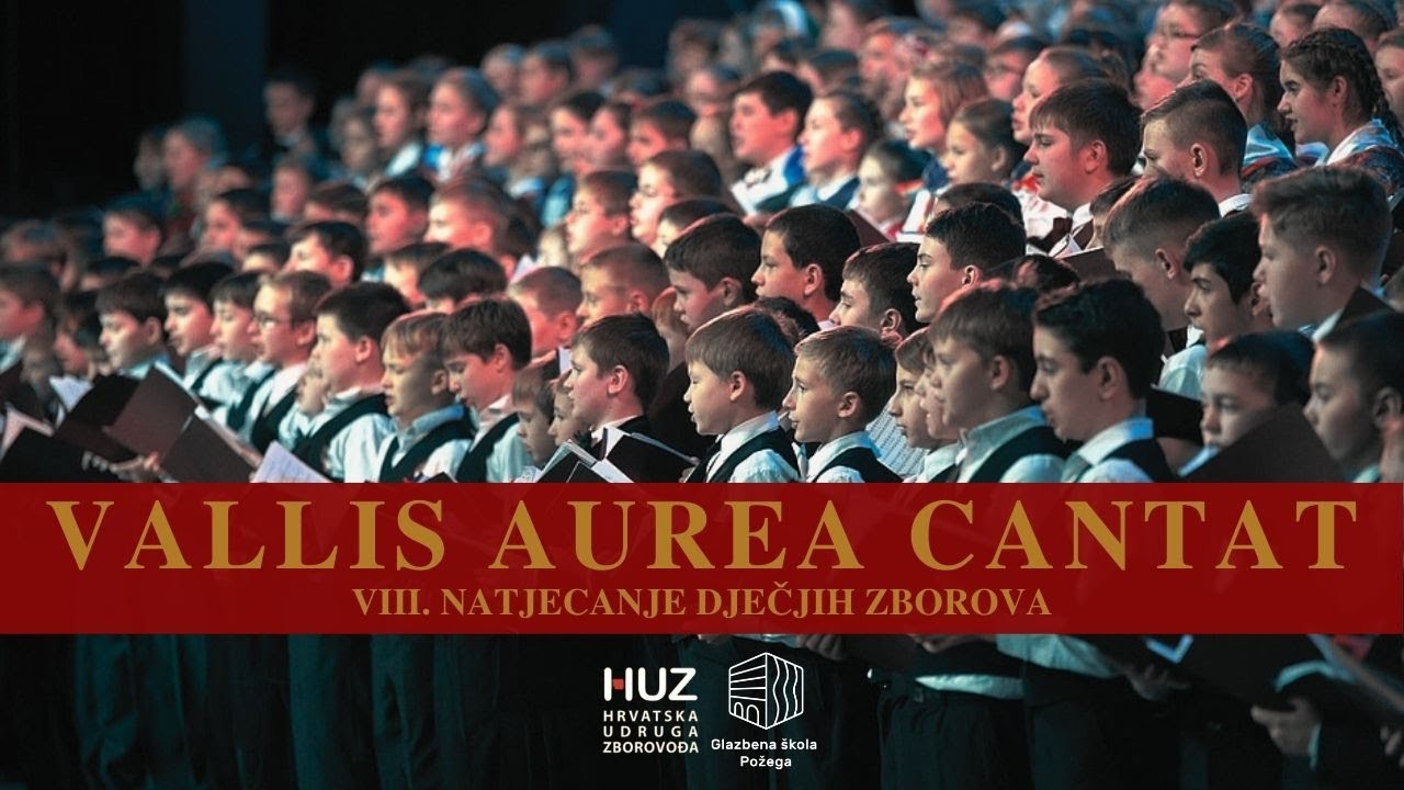 VALLIS AUREA CANTAT - VIII. natjecanje dječjih zborova