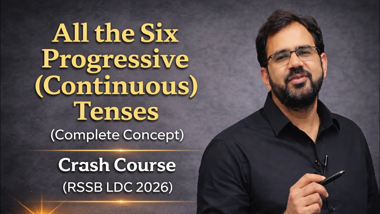 All Progressive (Continuous) Tenses II RSSB LDC 2026