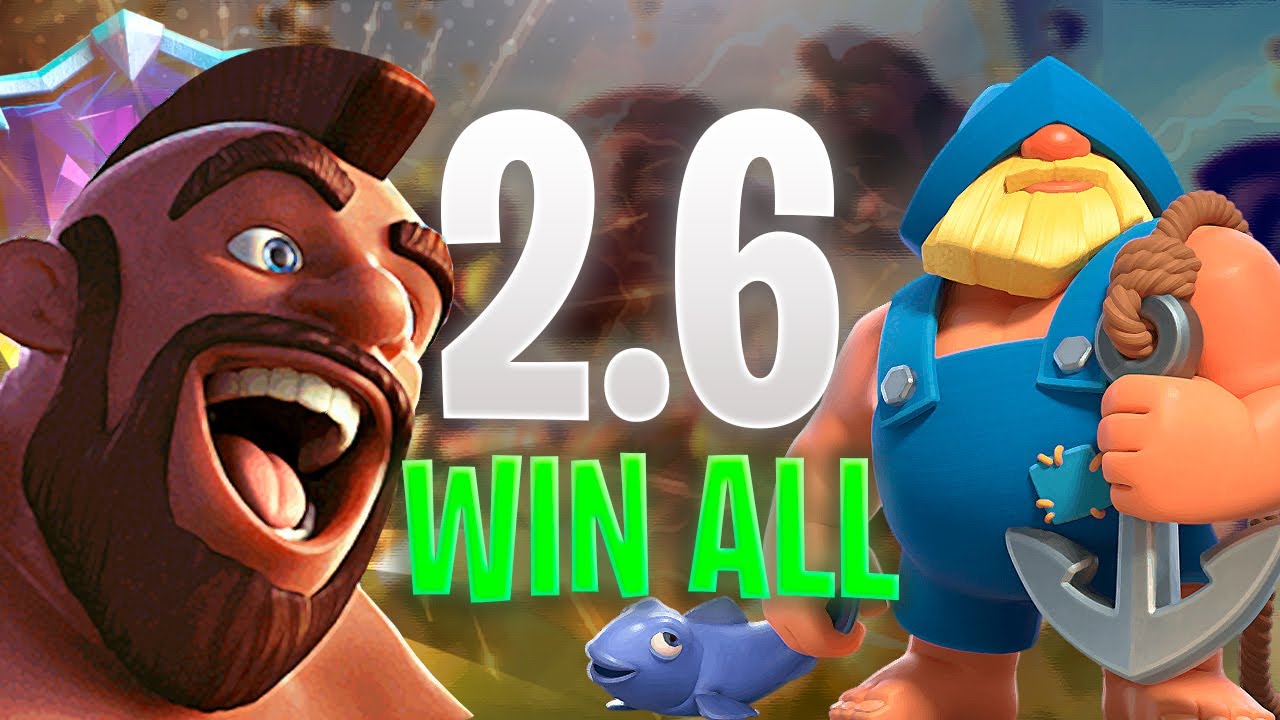 HOG 2.6 WIN EVERY DECKS - CLASH ROYALE