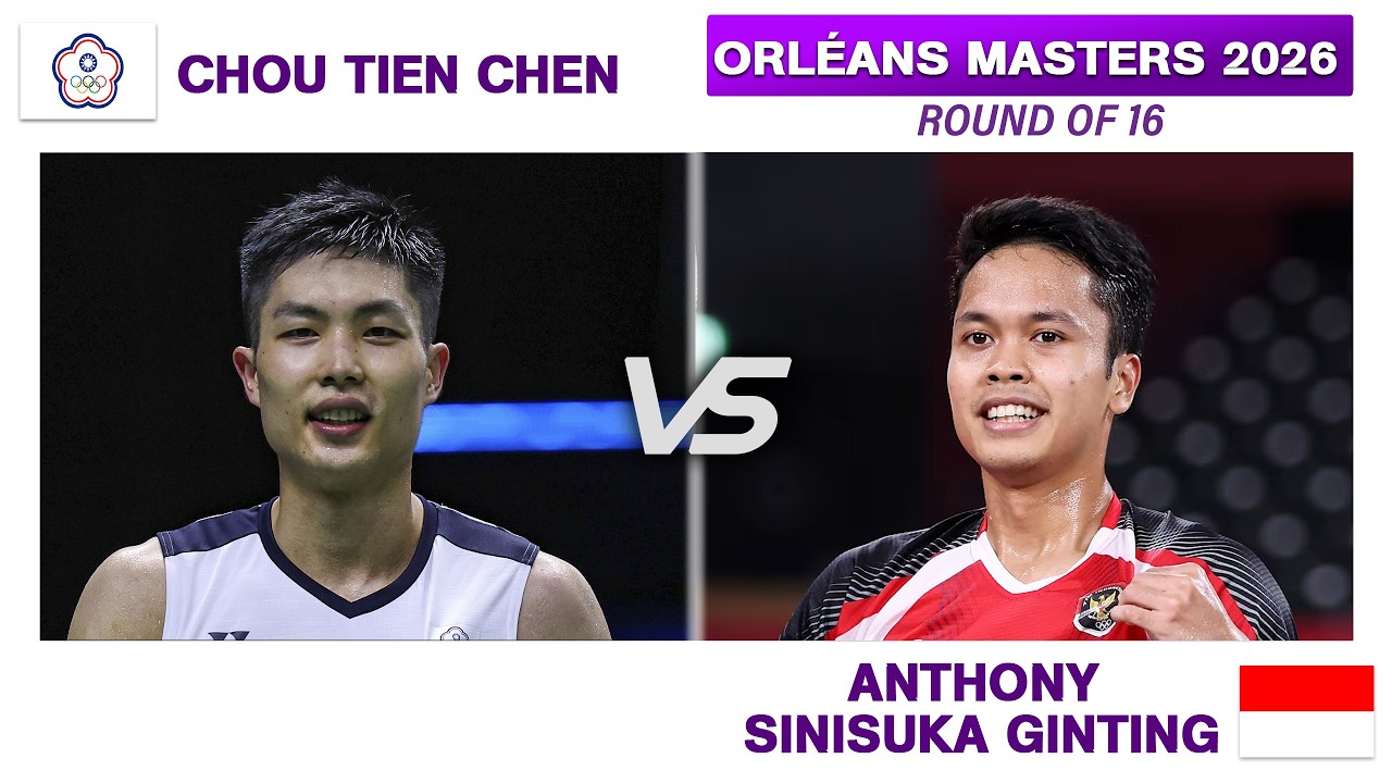CHOU Tien Chen Vs Anthony GINTING | Orleans Masters 2026 Badminton