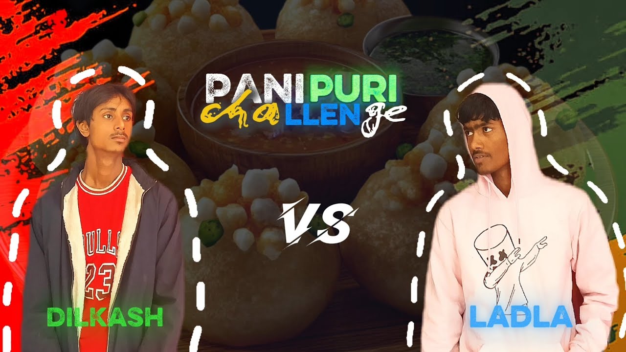 PANI PURI CHALLENGE (LADLA VLOGE) #ladlavloge