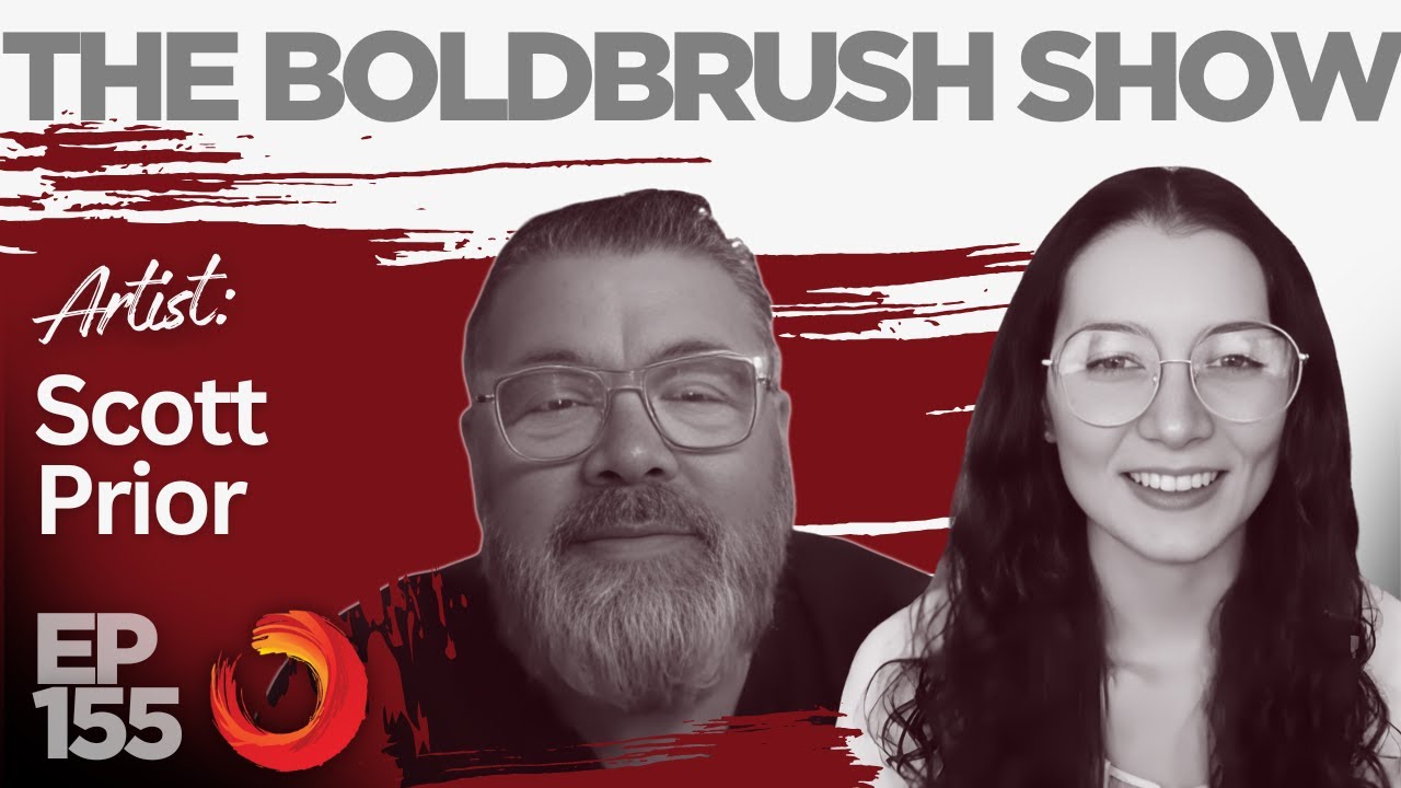 Network & Put in the Work - Scott Prior - The BoldBrush Show EP 155