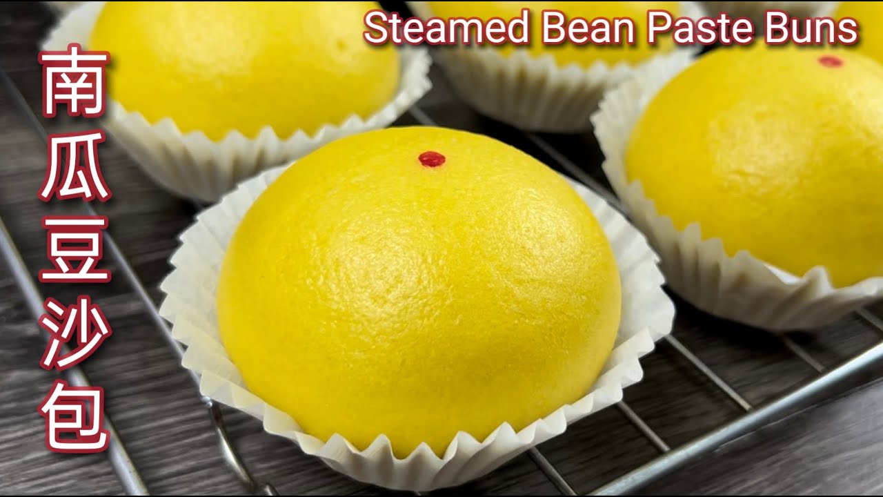 南瓜豆沙包  |  别人做的包子那么美，我做的总是塌陷了，为什么 ？Why ？？|  Steamed Bean Paste Buns