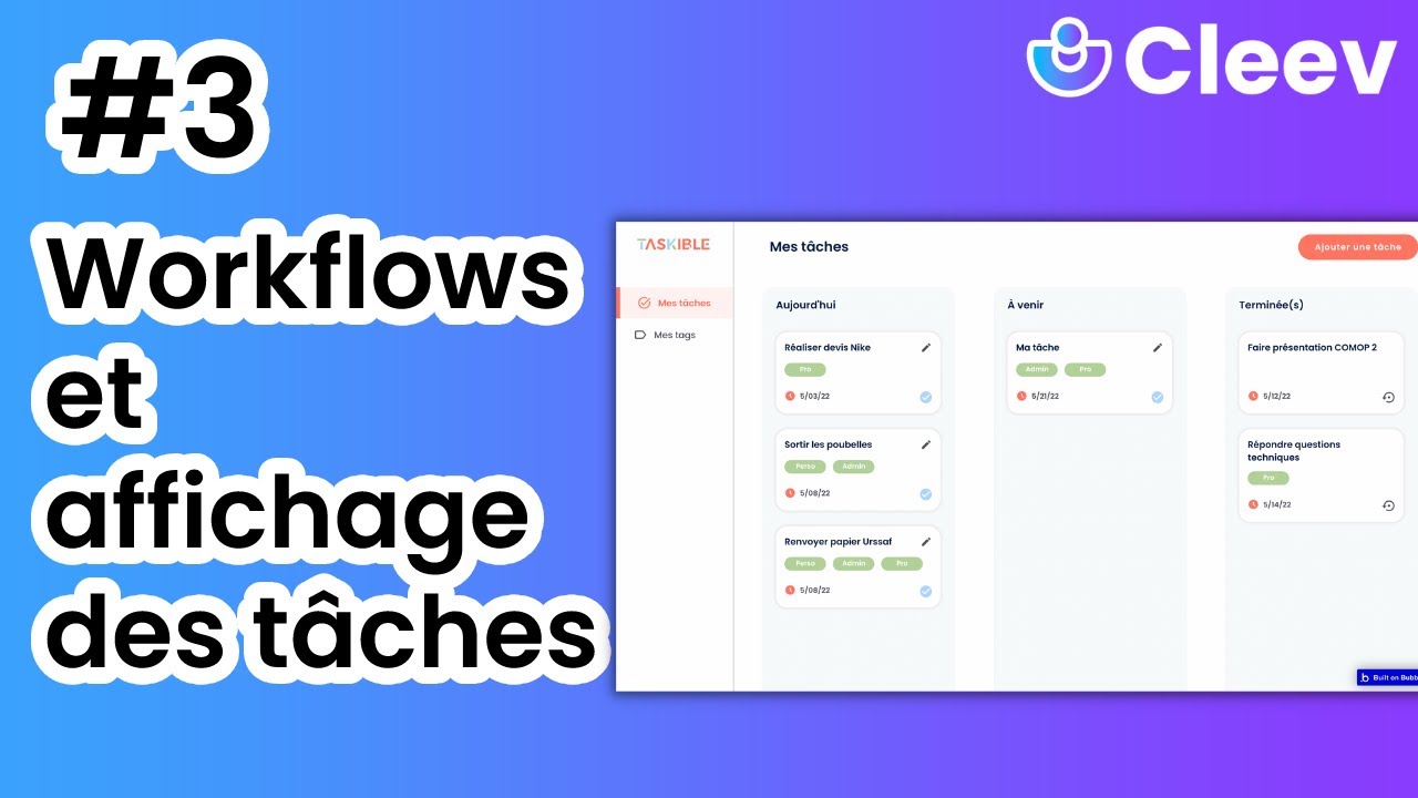 Créer une app de gestion de tâches avec Bubble.io - #3 Workflows et tâches - Formation Bubble