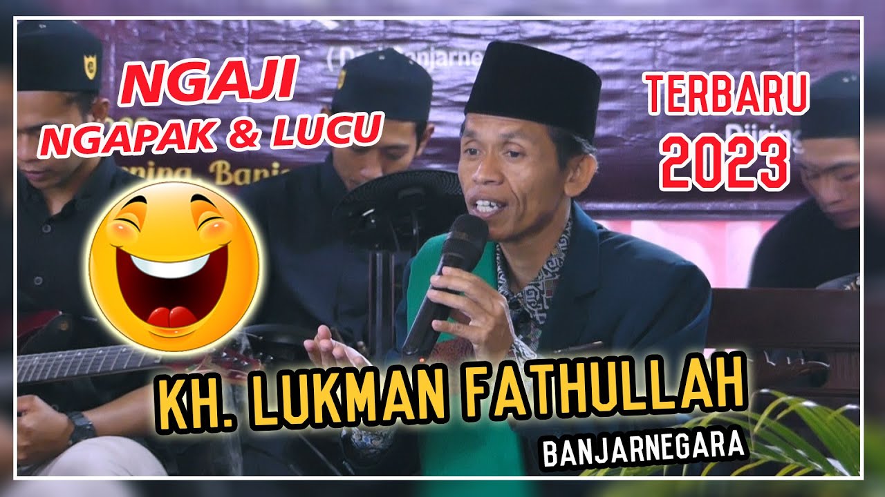 NGAJI Bersama KH. Lukman Fathullah ( BANJARNEGARA ) || KYAI NGAPAK LUCU