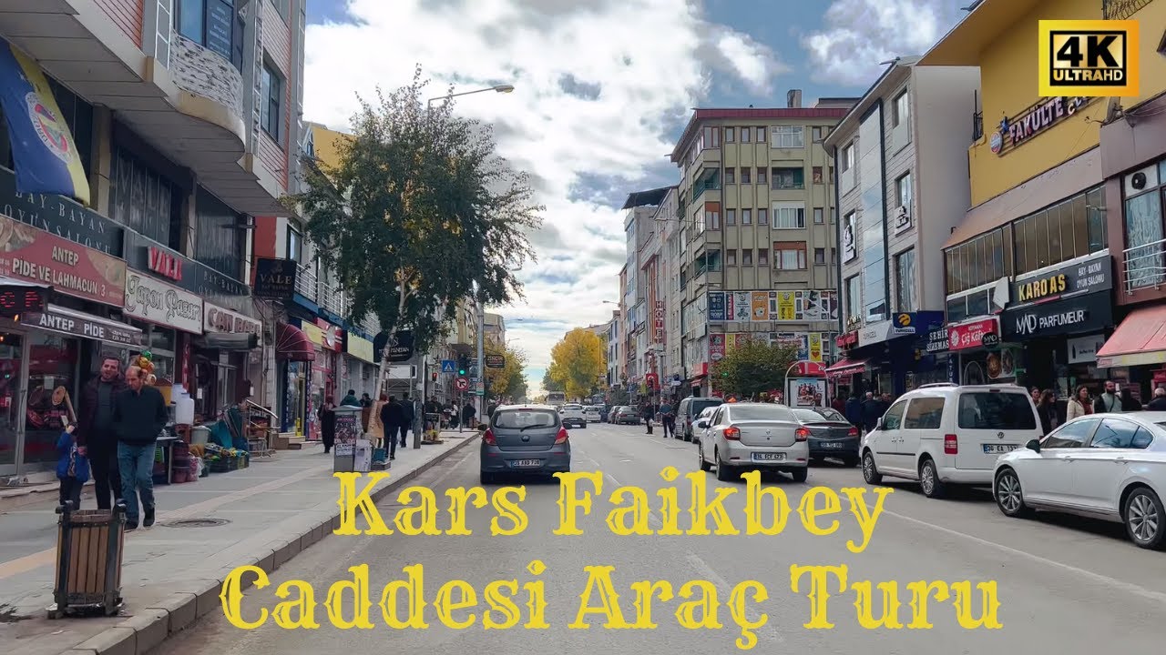 Kars Faikbey Caddesi 4K / 2022 Ekim