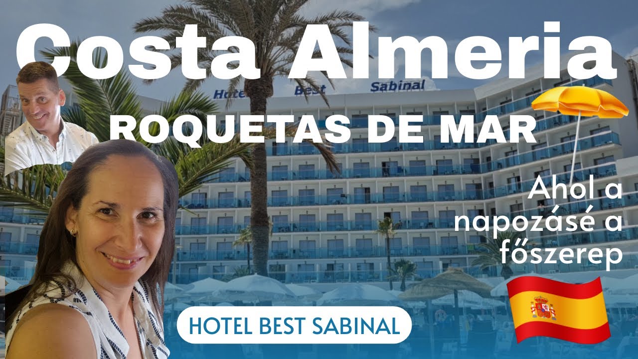 Hotel Best Sabinal - Costa Almeria, Roquetas de Mar