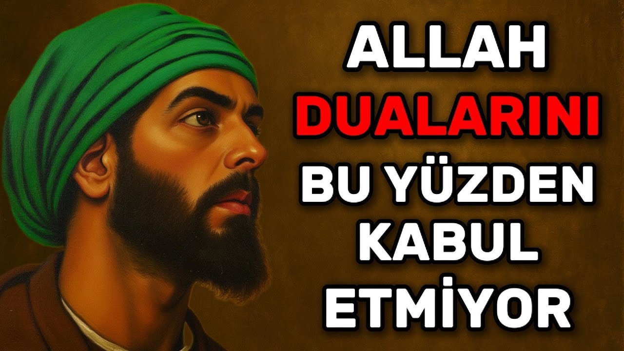 Duaların Kabul Olmamasının 7 İlahi Nedeni – Sabır Sınavını Geçebilecek misin?