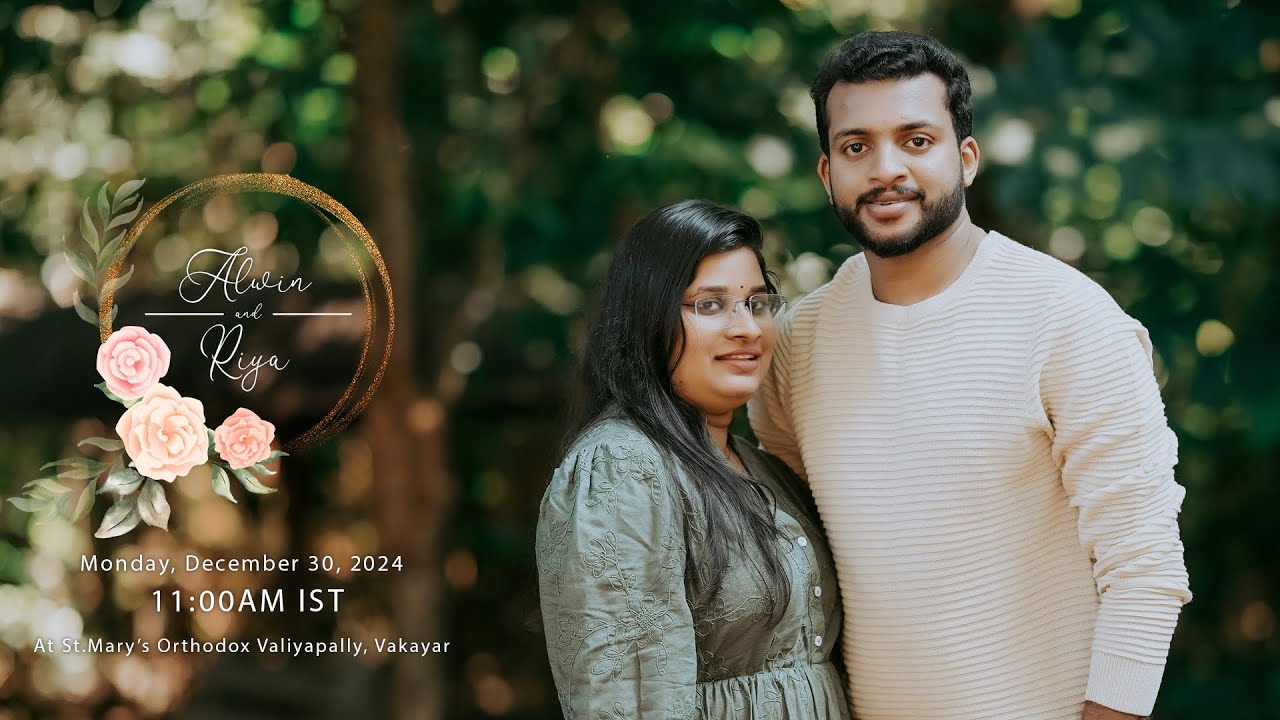 Alwin & Riya Tie the Knot | Live from St.Mary's Orthodox Valiyapally, Vakayar | 11:00AM