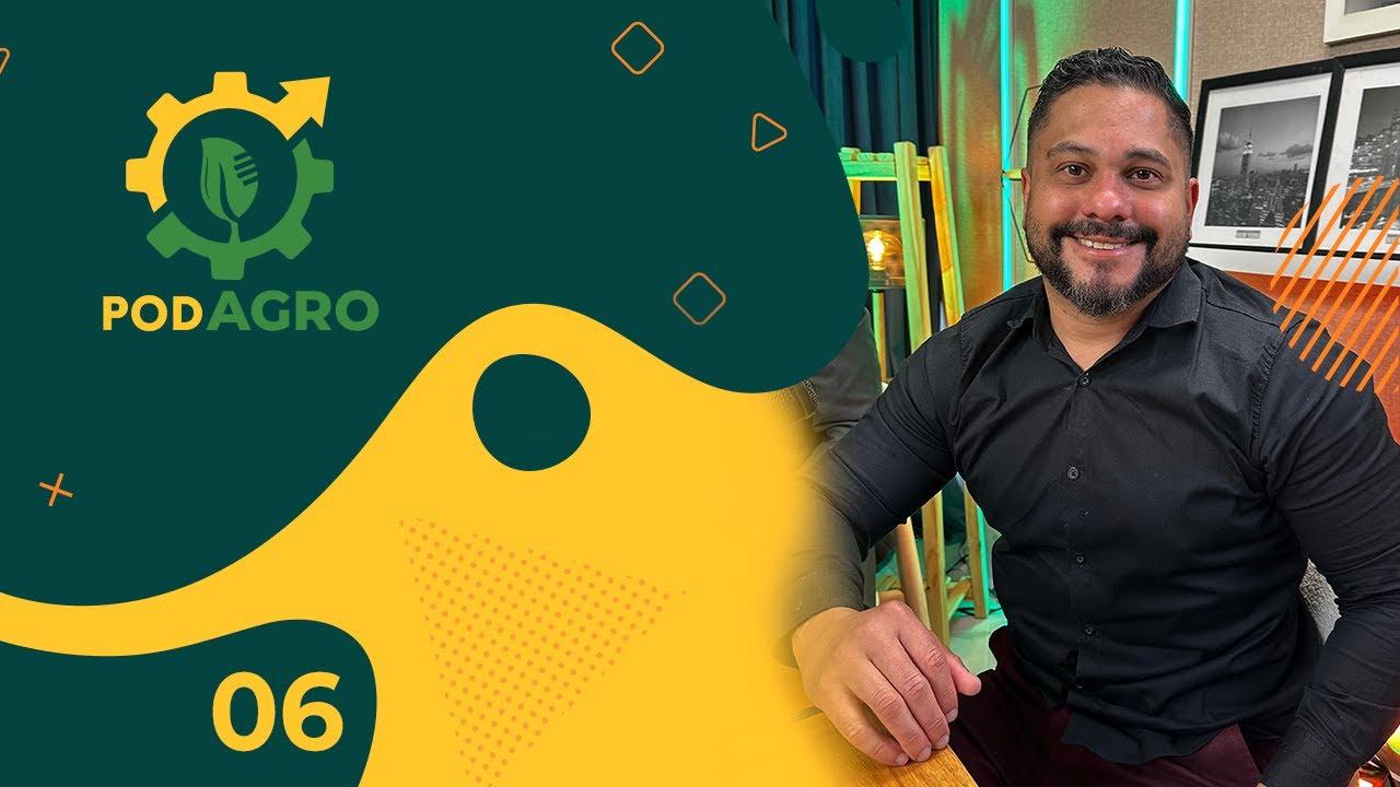 #006 POD AGRO • TRANSIÇÃO ENERGÉTICA