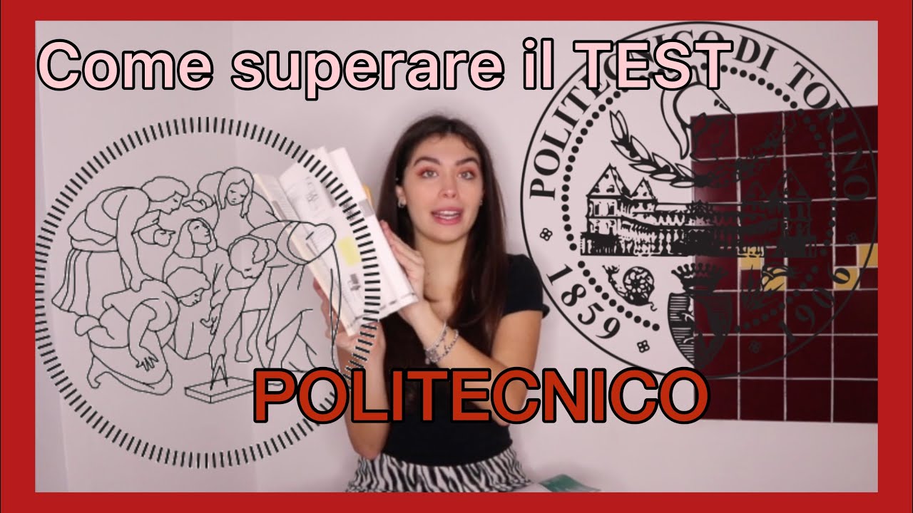 COSA ASPETTARCI e COME SUPERARE IL TEST PER IL POLITECNICO?||AM