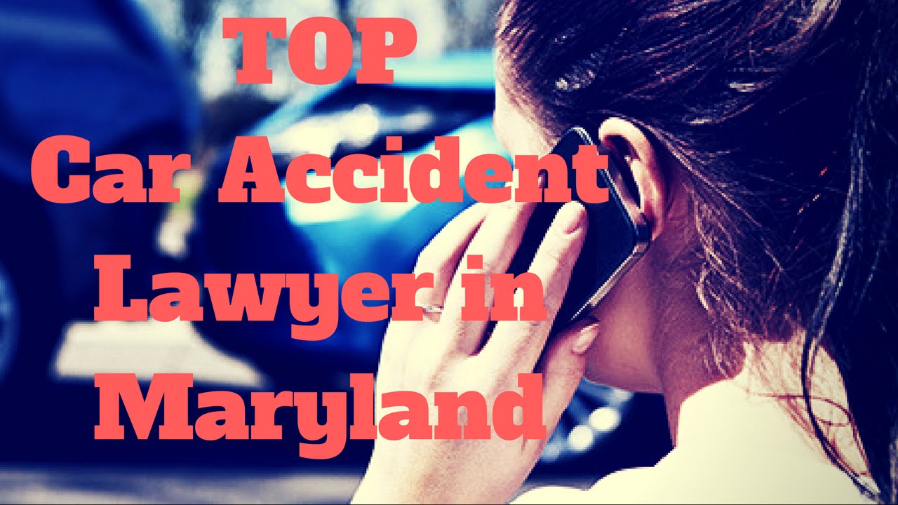 Maryland Car Accident Lawyers