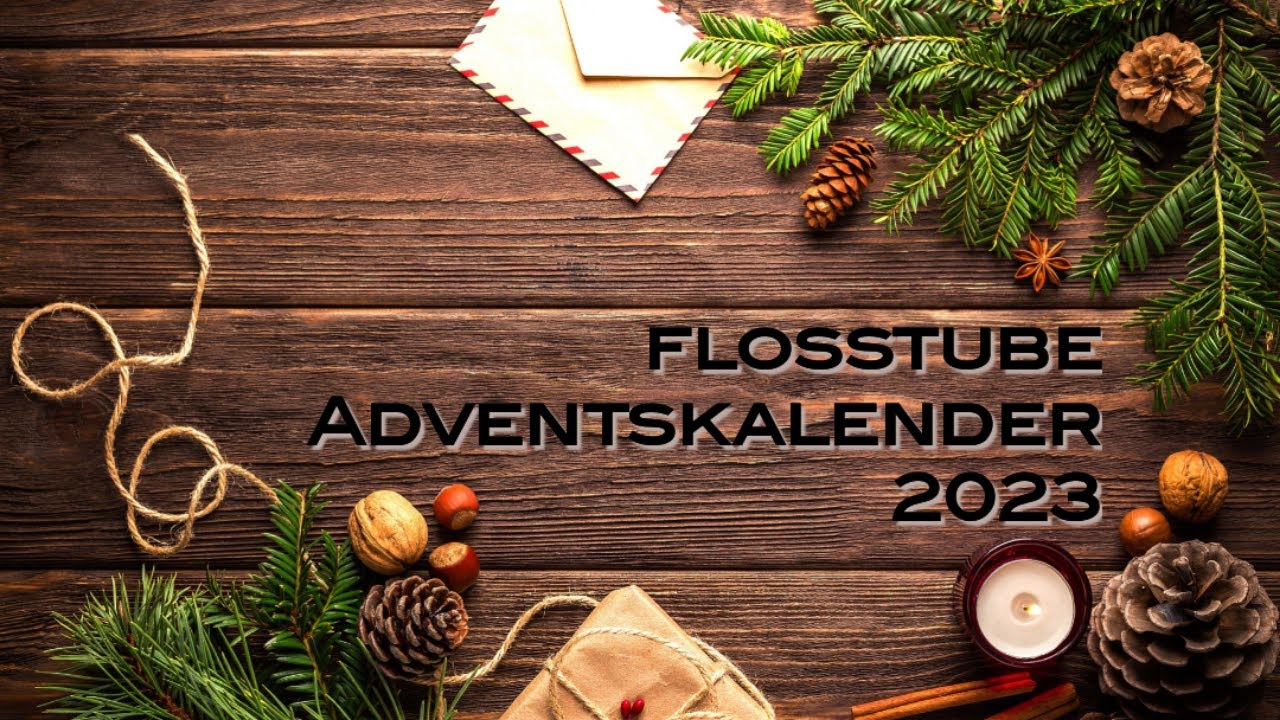 Adventskalender der deutschen Flosstuber Türchen 11