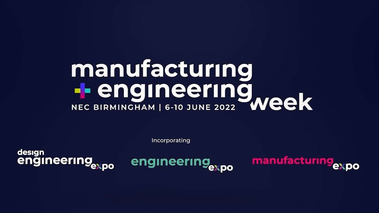 Introducing Manufacturing & Engineering Week