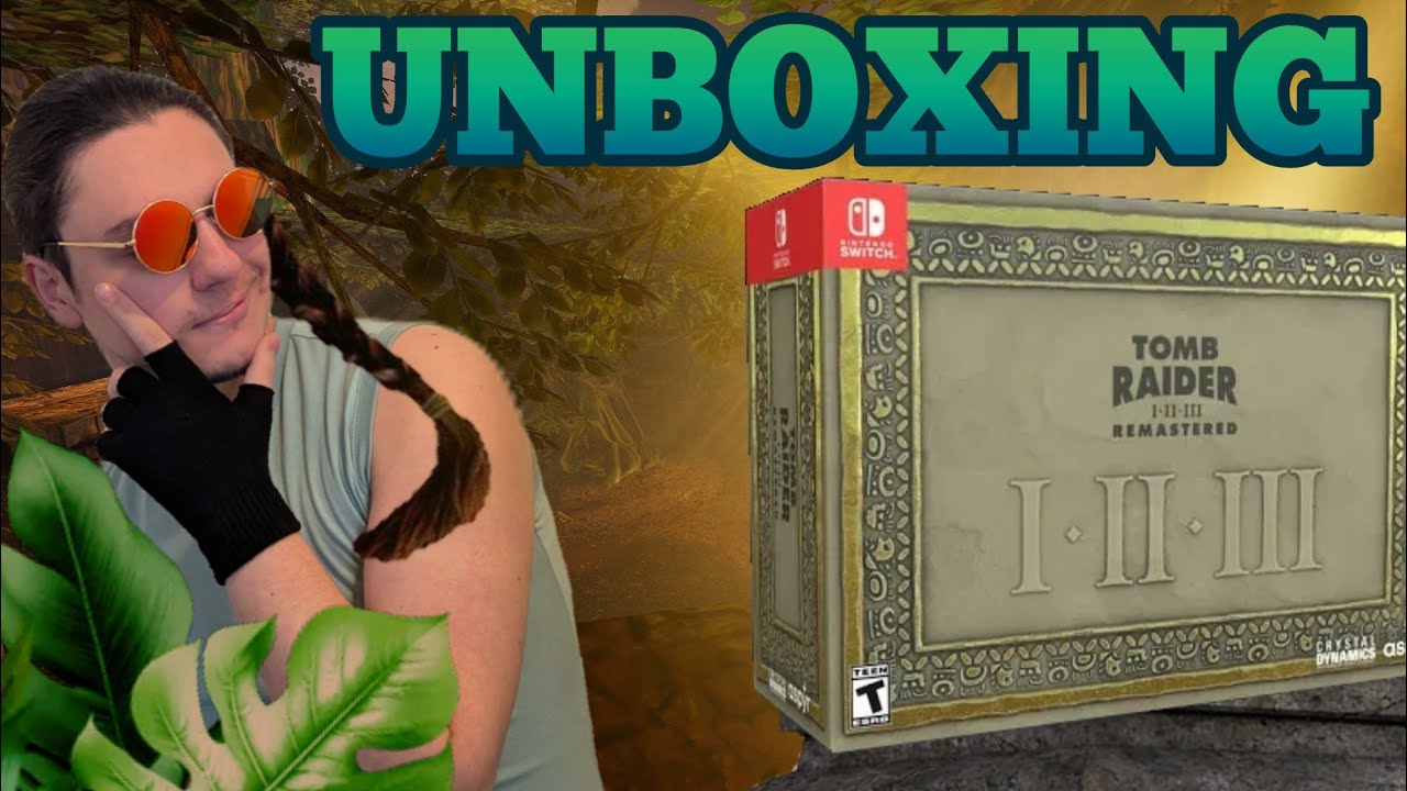 Tomb Raider I-III Remastered Collector's Edition Unboxing