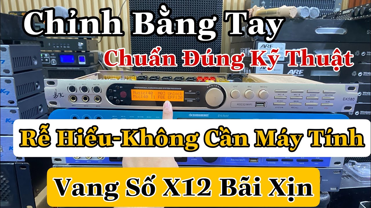 Hướng Dẫn Chỉnh Vang số X12 Full Tính Năng và Làm Chủ Thiết Bị ..sdt 0332172456