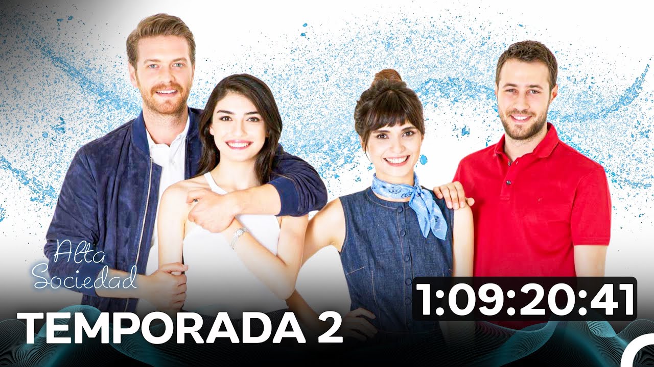 Alta Sociedad Temporada 2 Todos Los Cap&iacute;tulos (Doblado En Espa&ntilde;ol)