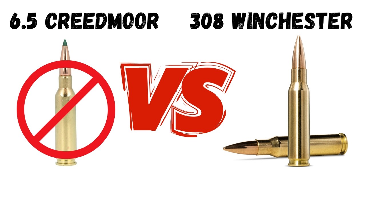 308 Winchester vs 6.5 Creedmoor | Cartridge Comparison