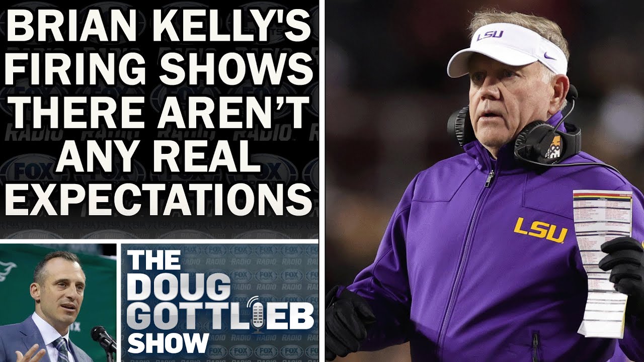 Doug Gottlieb on the Brian Kelly Firing: &ldquo;No Real Expectations Left in College Sports