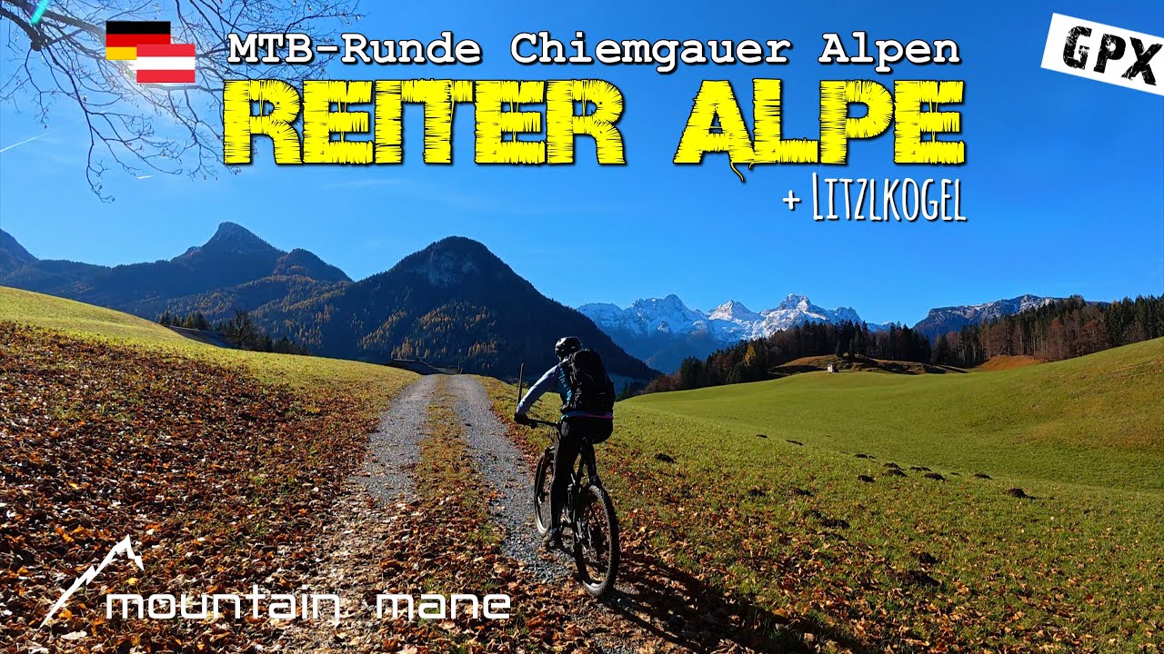 Reiter Alpe + Litzlkogel | MTB Runde Chiemgauer Alpen | 60 km - 2250 hm