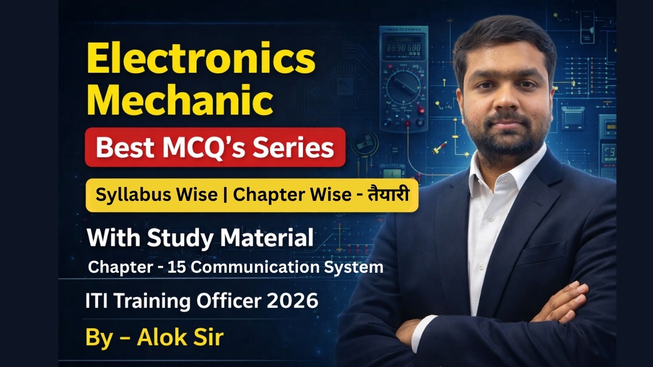 #15 MP ITI TO | Electronic Mechanic | Most Important MCQs  | Chapter- 15 Communication System