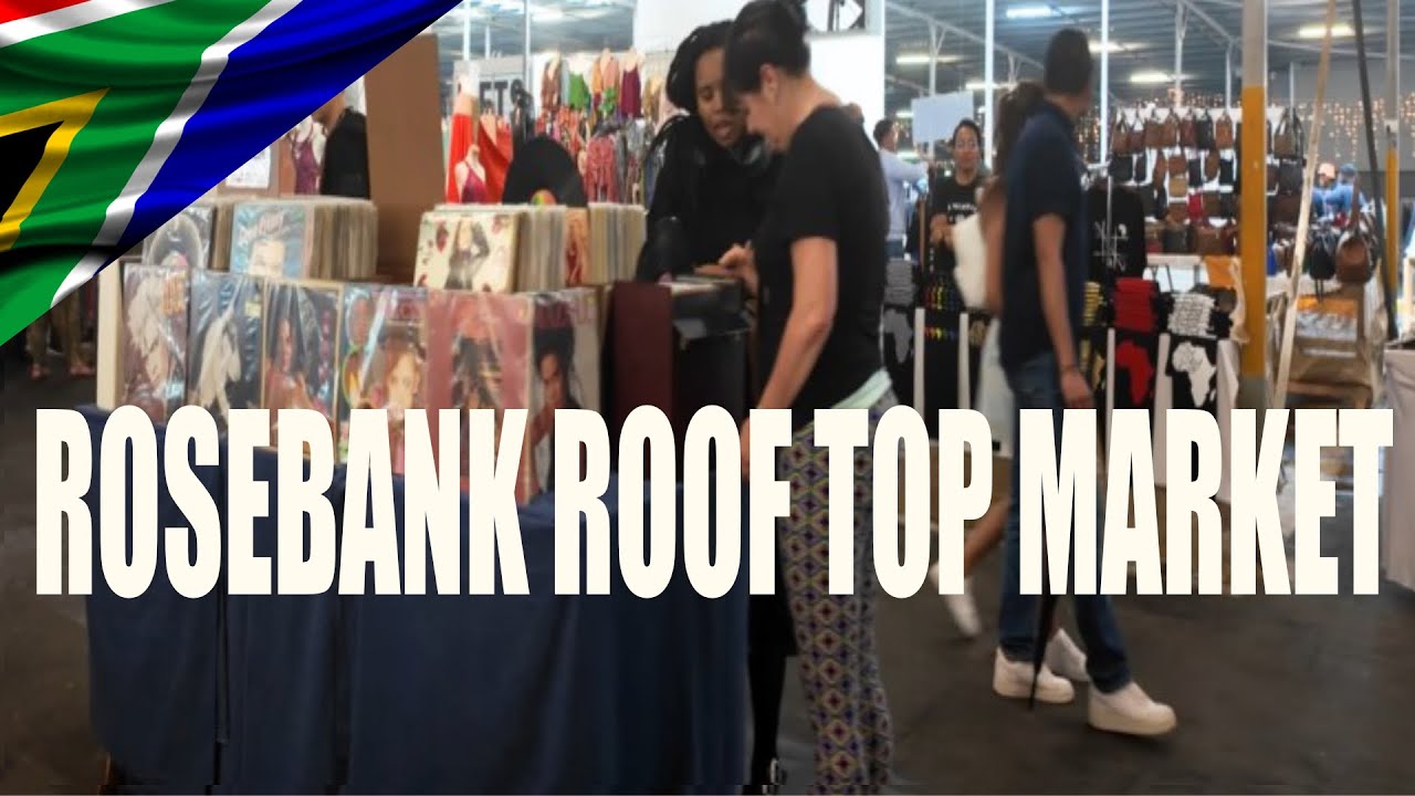 🇿🇦 Rosebank Rooftop Sunday Market great Vibe  Johannesburg South Africa