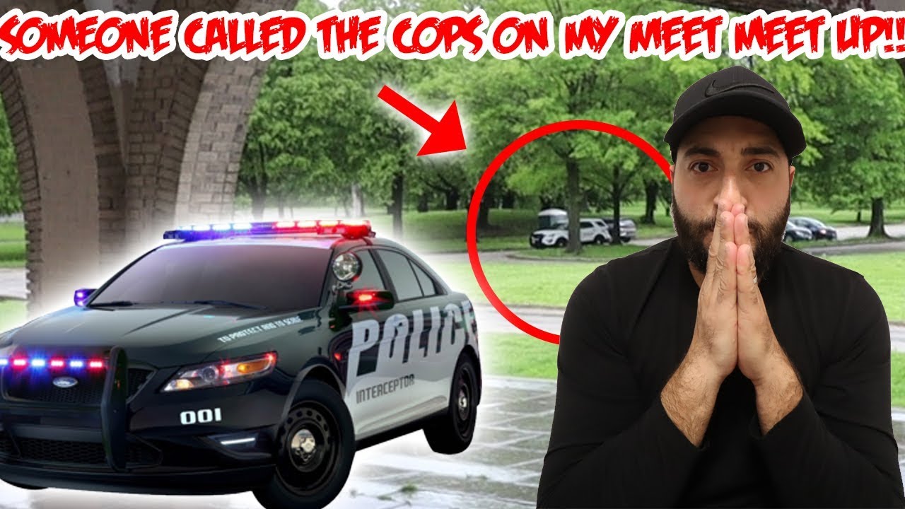 SOMEONE CALLED THE COPS ON MY FAN MEET UP & THIS IS WHAT HAPPENED!