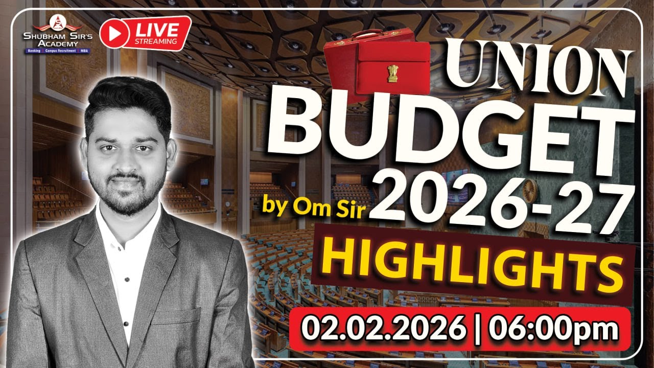 Union Budget 2026-27 Highlights 🔥 | Exam Oriented Analysis | Om Sir #UnionBudget2026 #CurrentAffairs