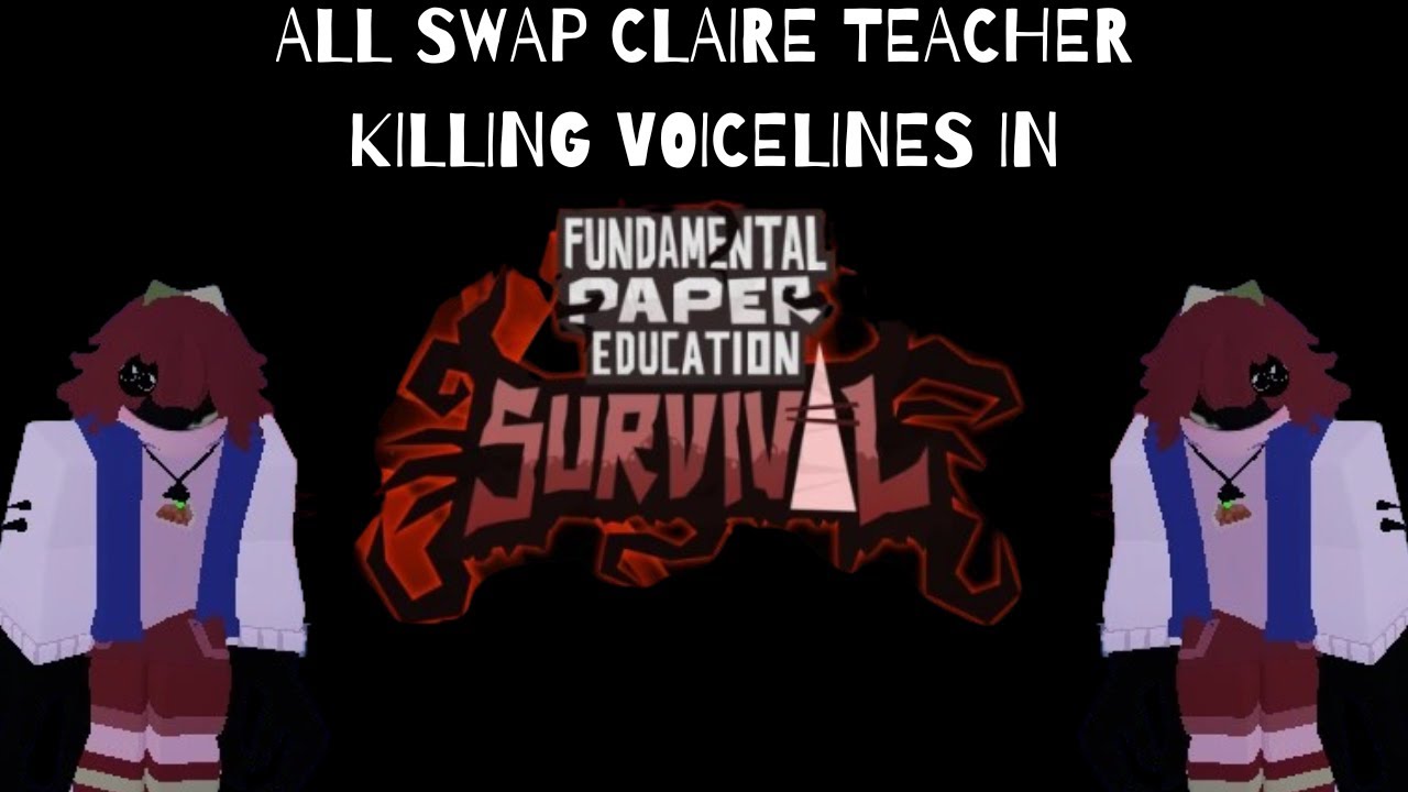 All Swap Claire Voicelines for Killing Teachers (FPE:S)